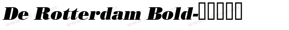 De Rotterdam Bold字体转换
